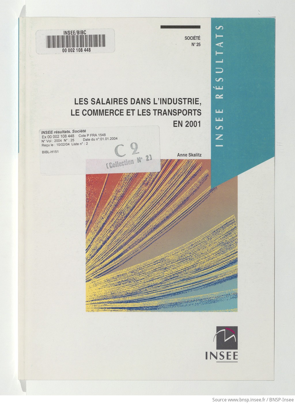 Les salaires dans l'industrie, le commerce et les transports en 2001. Numéro 25 / Ministère de l'économie, des finances et de l'industrie, Institut national de la statistique et des études économiques ; [réd. par] Anne Skalitz - vue 1 - page couverture