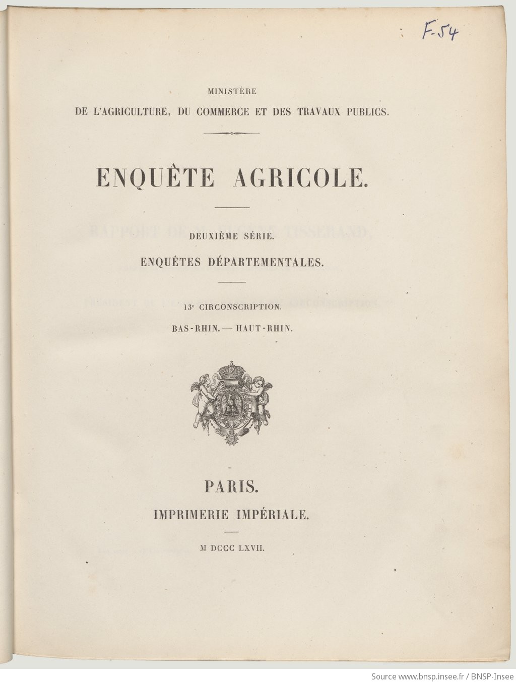 Enquête agricole. 2e série, Enquêtes départementales. 13e circonscription, Bas-Rhin, Haut-Rhin / [rapport de M. Eugène Tisserand ] ; Ministère de l'Agriculture, du commerce et des travaux publics - vue 7 - page NP