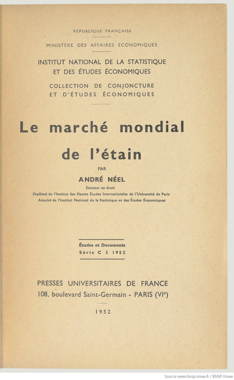Le marché mondial de l'étain / par André Néel,... ; Institut national de la statistique et des études économiques ; [préface de A. Piatier] - vue 7 - page NP