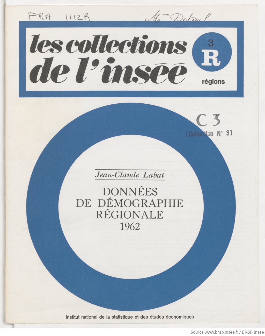 Données de démographie régionale 1962 / par Jean-Claude Labat - vue 1 - page NP