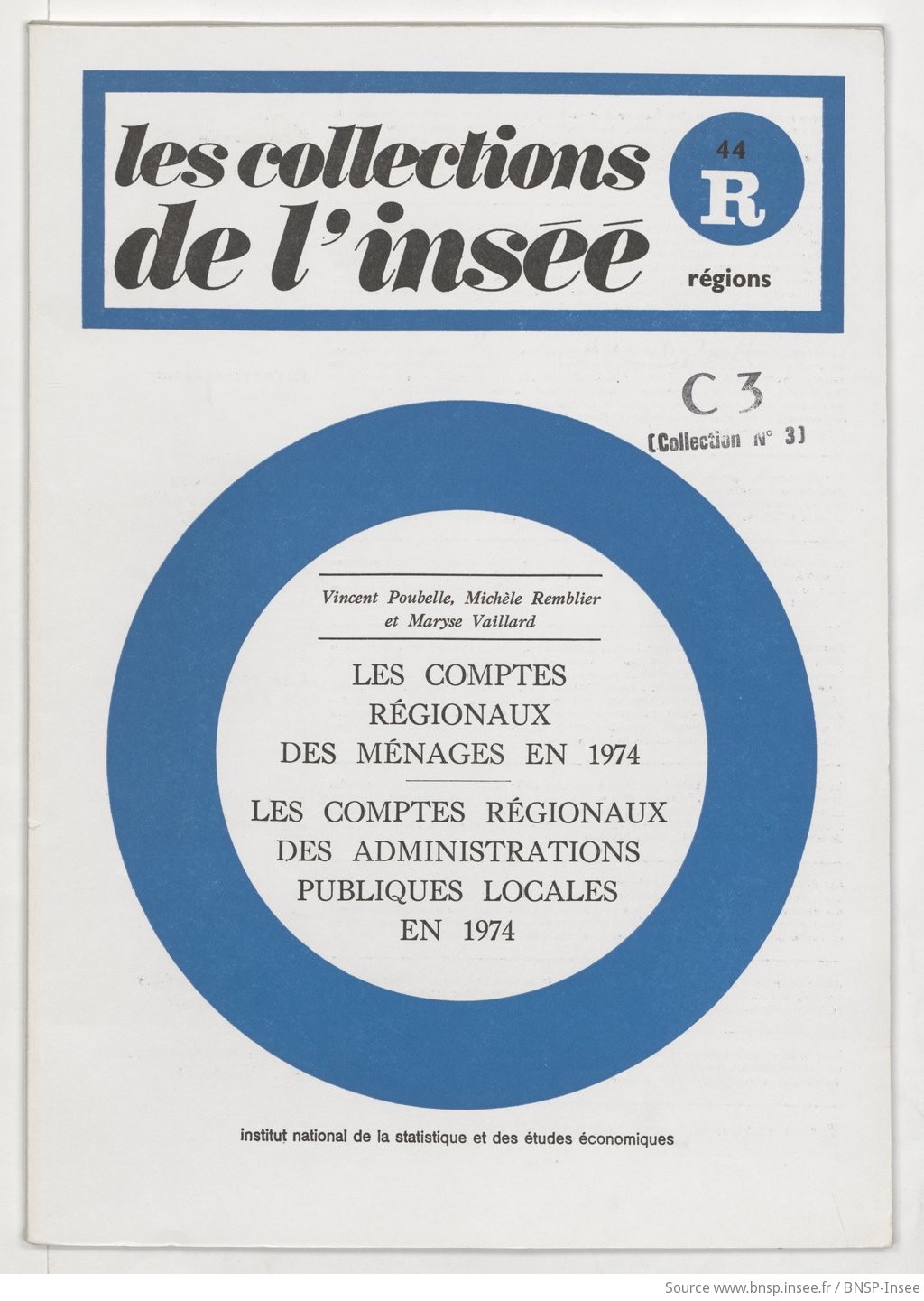 Les comptes régionaux des ménages en 1974, les comptes régionaux des administrations publiques locales en 1974 / Institut national de la statistique et des études économiques : [rédigé par] Vincent Poubelle, Michèle Remblier et Maryse Vaillard - vue 1 - page NP