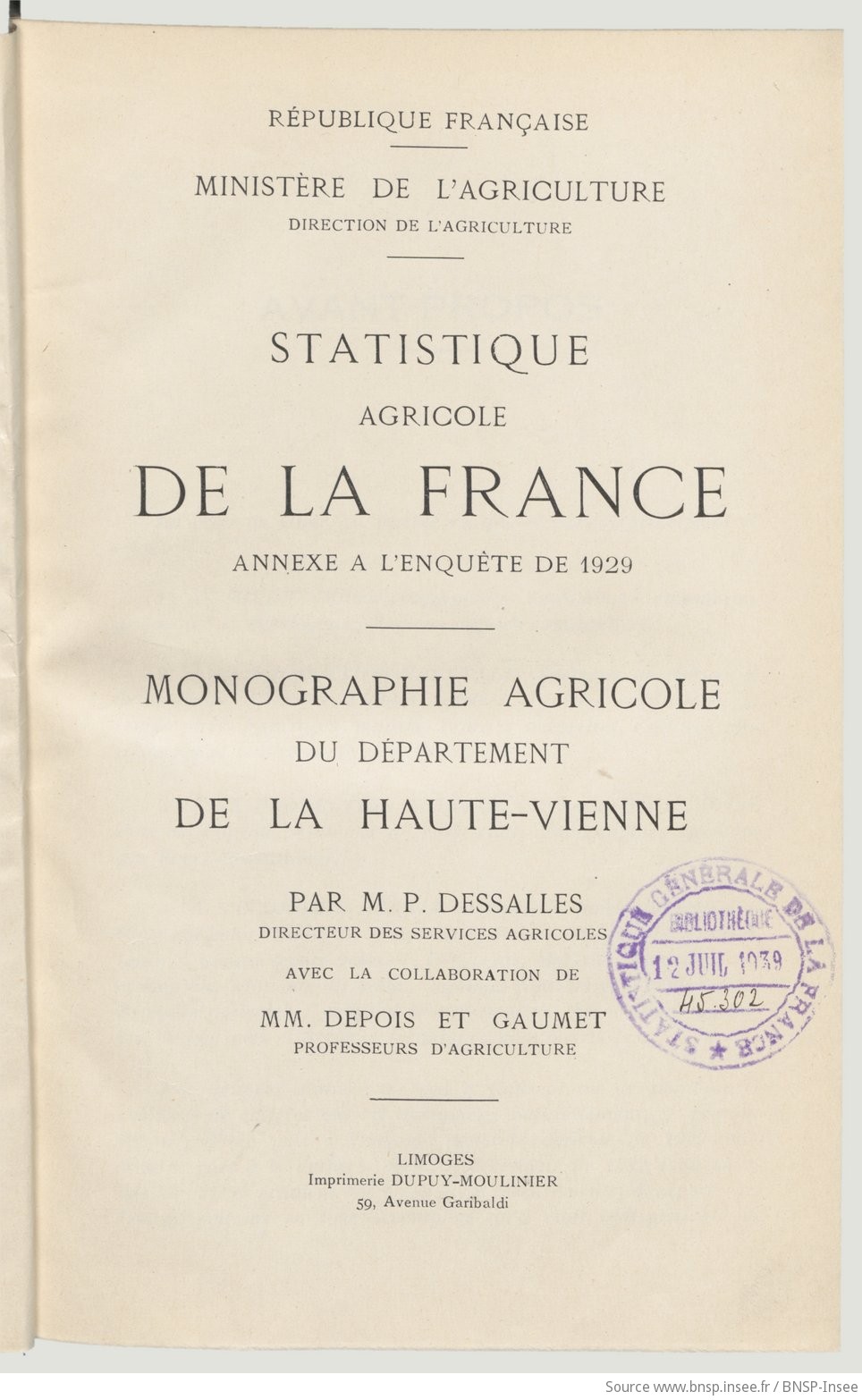 Statistique agricole de la France. Annexe à l'enquête de 1929 : Monographie agricole du département de la Haute-Vienne / par M. P. Dessalles,... avec la collaboration de MM. Depois et Gaumet,... ; Ministère de l'agriculture. Direction de l'agriculture - vue 9 - page NP