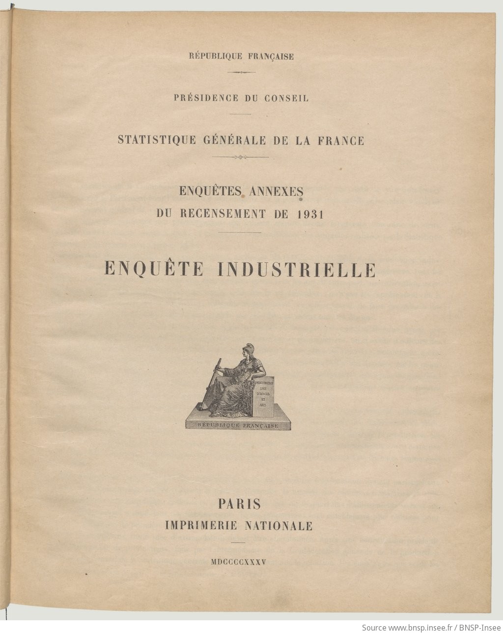 République française. Présidence du Conseil. Statistique générale de la France. Enquêtes annexes du recensement de 1931. Enquête industrielle. - vue 7 - page NP