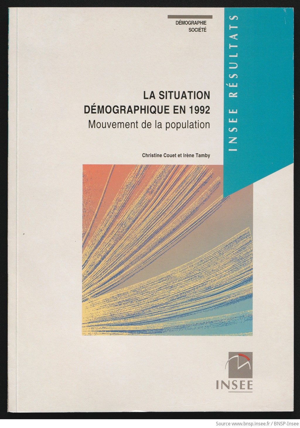 La situation démographique en 1992 : mouvement de la population / Ministère de l'économie, Institut national de la statistique et des études économiques ; [réd. par] Christine Couet et Irène Tamby - vue 1 - page NP