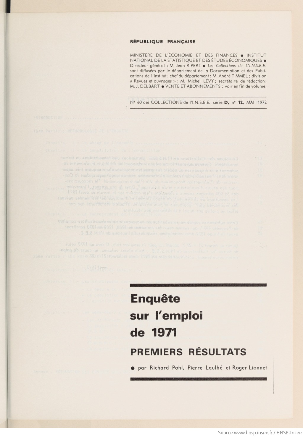 Enquête sur l'emploi de 1971 : premiers résultats / Institut national de la statistique et des études économiques ; [rédigé] par Richard Pohl, Pierre Laulhé et Roger Lionnet - vue 3 - page NP