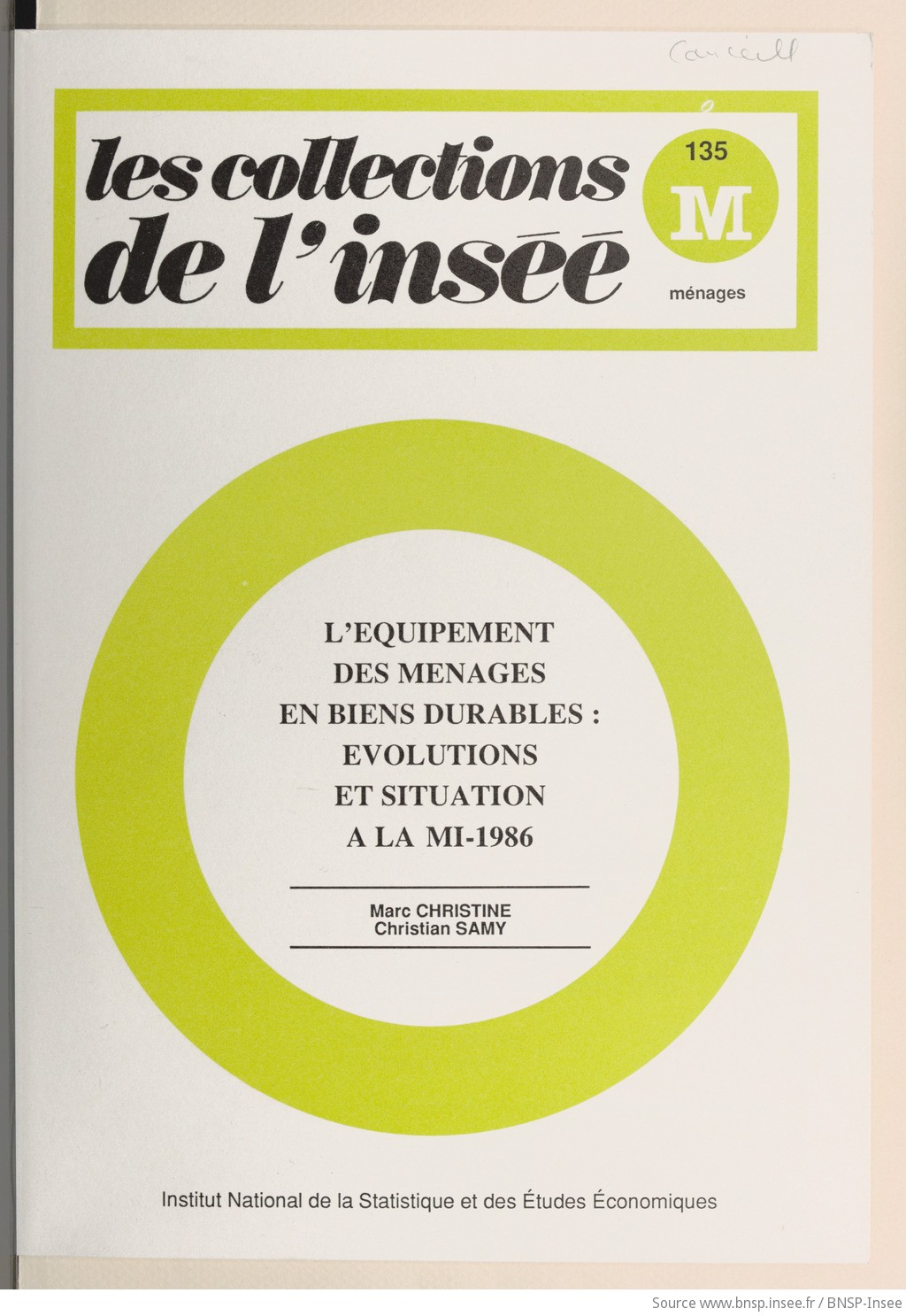 L'équipement des ménages en biens durables : évolutions et situation à la mi-1986 / Institut national de la statistique et des études économiques ; [par] Marc Christine [et] Christian Samy - vue 1 - page NP