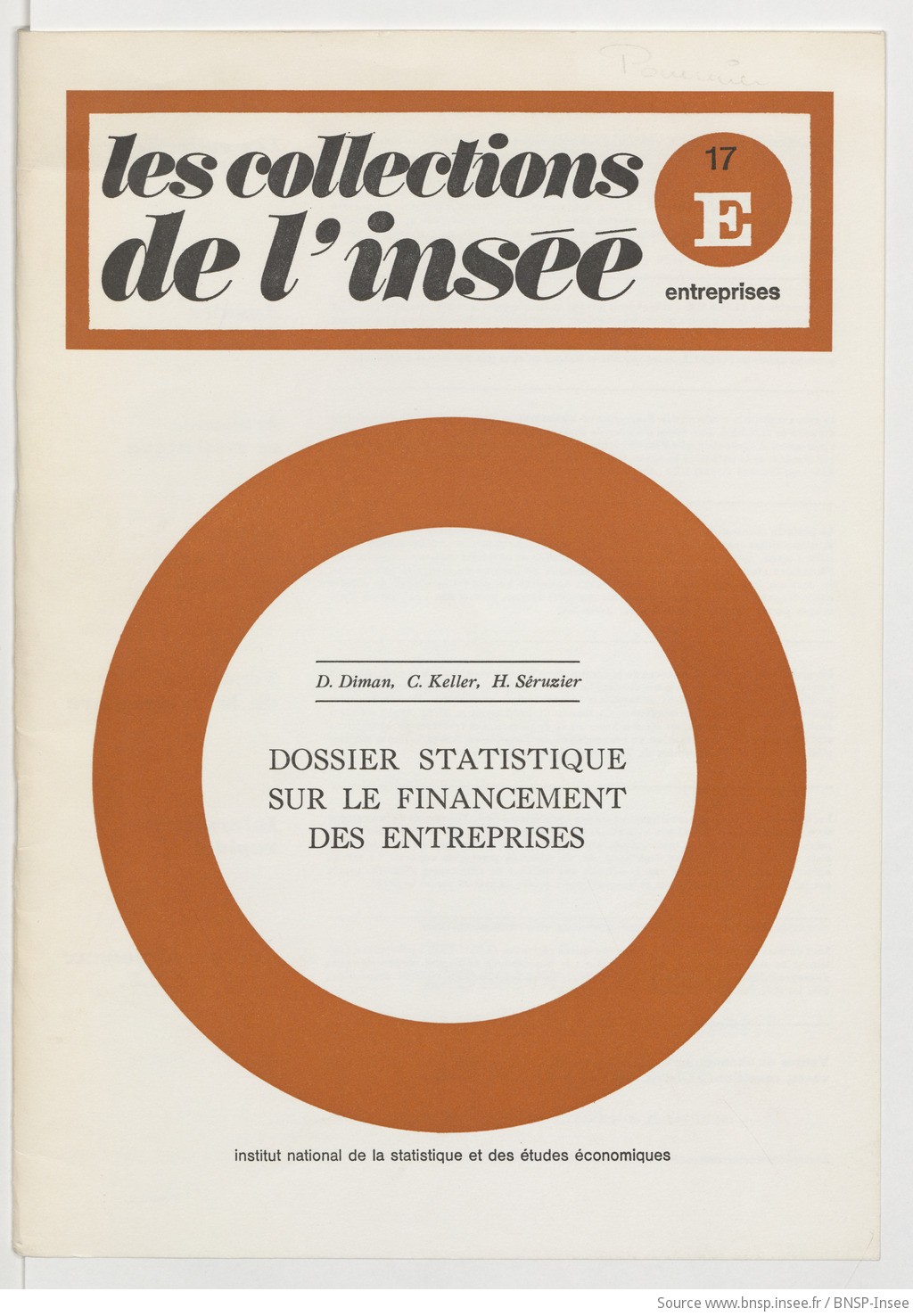 Dossier statistique sur le financement des entreprises / Institut national de la statistique et des études économiques ; [rédigé] par D. Diman, C. Keller et H. Séruzier - vue 1 - page NP