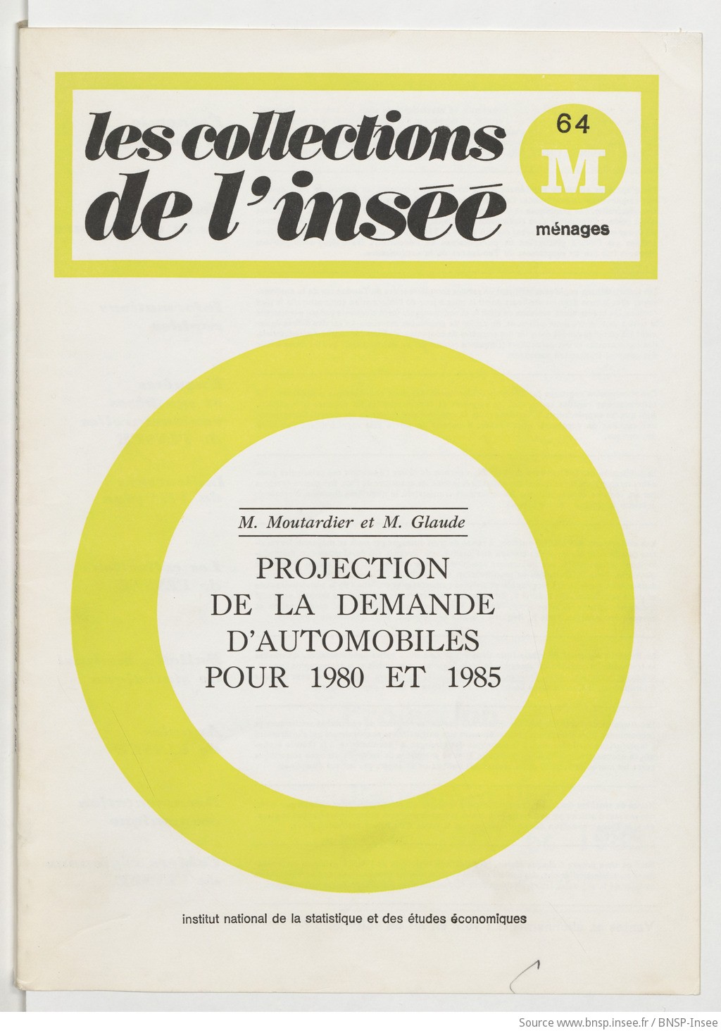 Projection de la demande d'automobiles pour 1980 et 1985 / Institut national de la statistique et des études économiques ; [rédigé par M. Moutardier et M. Glaude] - vue 1 - page NP