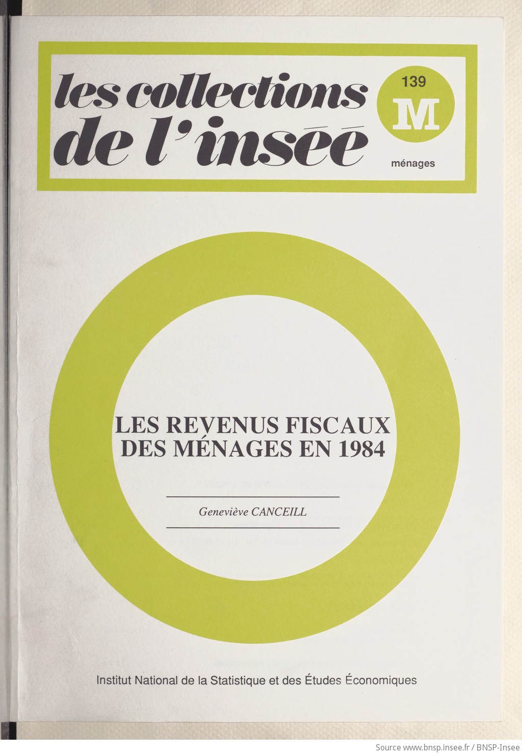 Les Revenus fiscaux des ménages en 1984 / Ministère de l'économie, des finances et du budget, Institut national de la statistique et des études économiques ; [réd. par] Geneviève Canceill - vue 1 - page NP