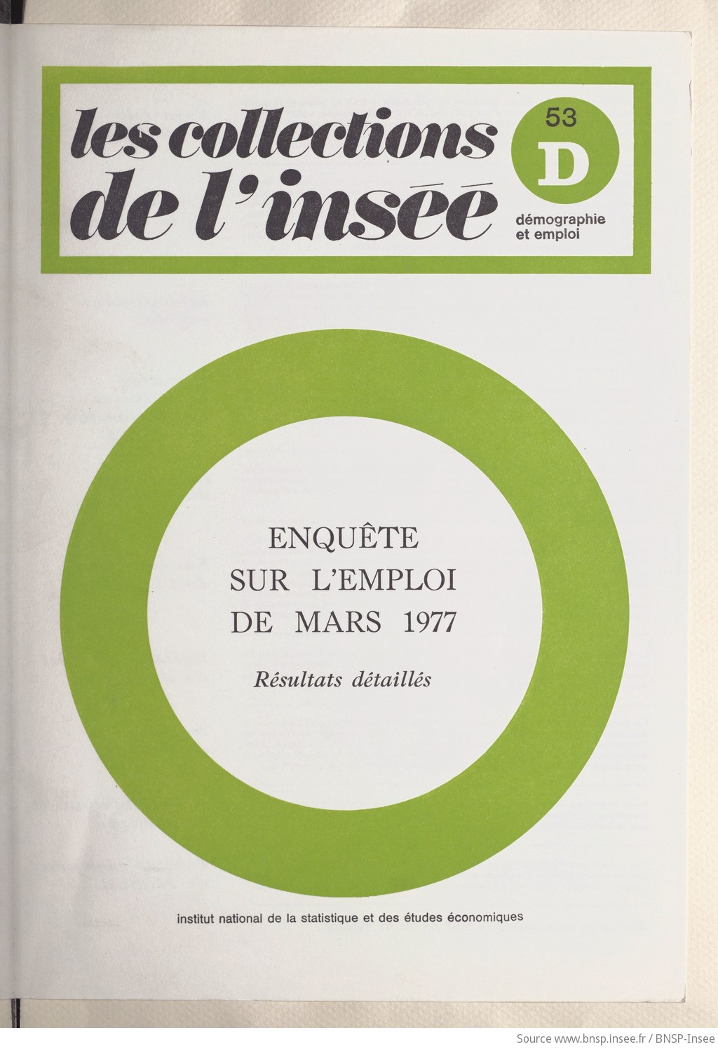 Enquête sur l'emploi de mars 1977 : résultats détaillés / Institut national de la statistique et des études économiques - vue 1 - page NP