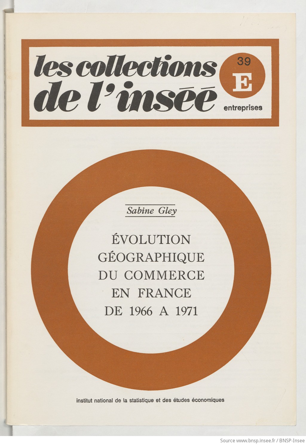 Évolution géographique du commerce en France de 1966 à 1971 / Institut national de la statistique et des études économiques ; [rédigé] par Sabine Gley - vue 1 - page NP