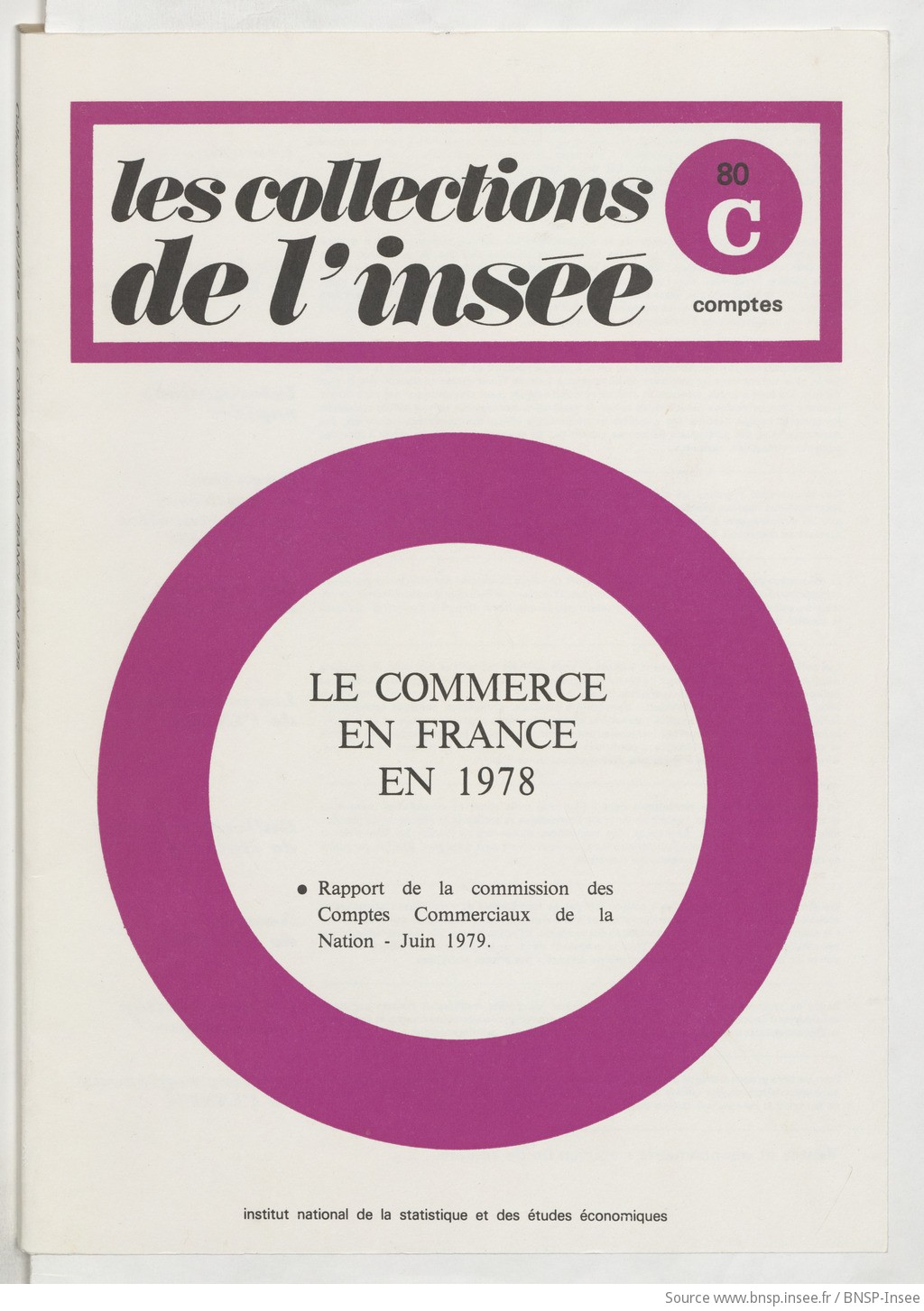 Le Commerce en France en 1978 : rapport / de la Commission des comptes commerciaux de la nation, Juin 1979 ; Institut national de la statistique et des études économiques - vue 1 - page NP