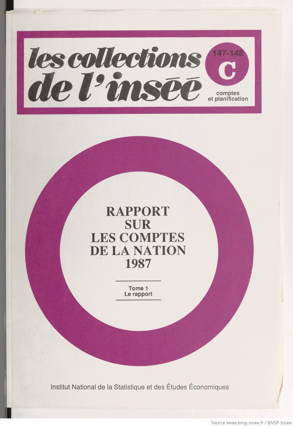 Rapport sur les comptes de la nation 1987. Tome 1 : le rapport / Ministère de l'économie, des finances et de la privatisation, Institut national de la statistique et des études économiques - vue 1 - page NP