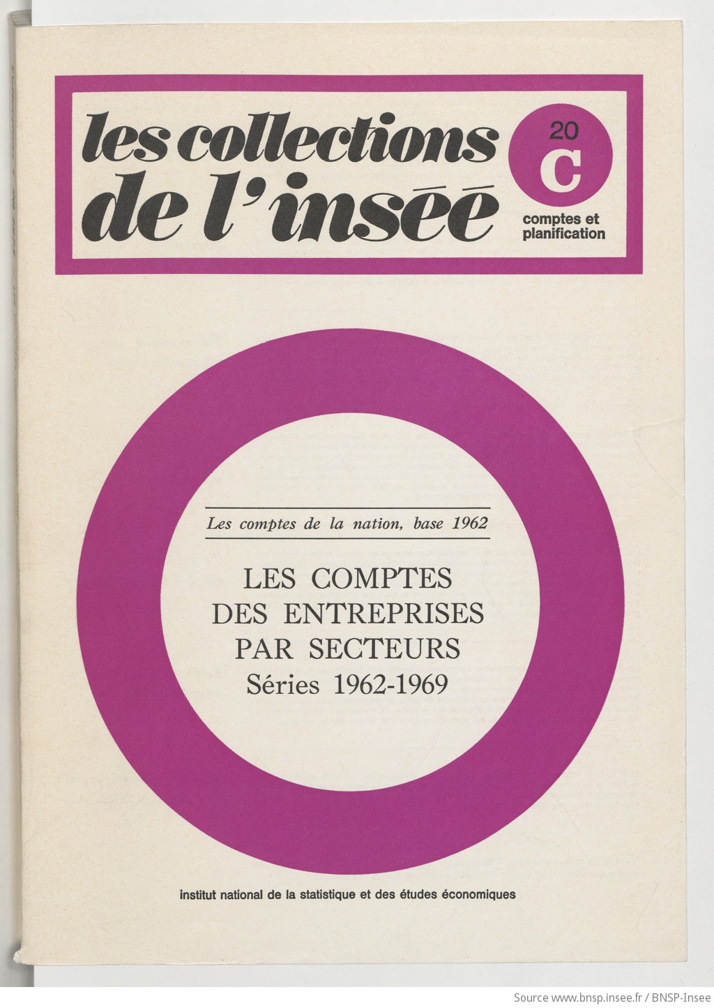 Les Comptes des entreprises par secteurs: séries 1962-1969 / Institut national de la statistique et des études économiques - vue 1 - page NP