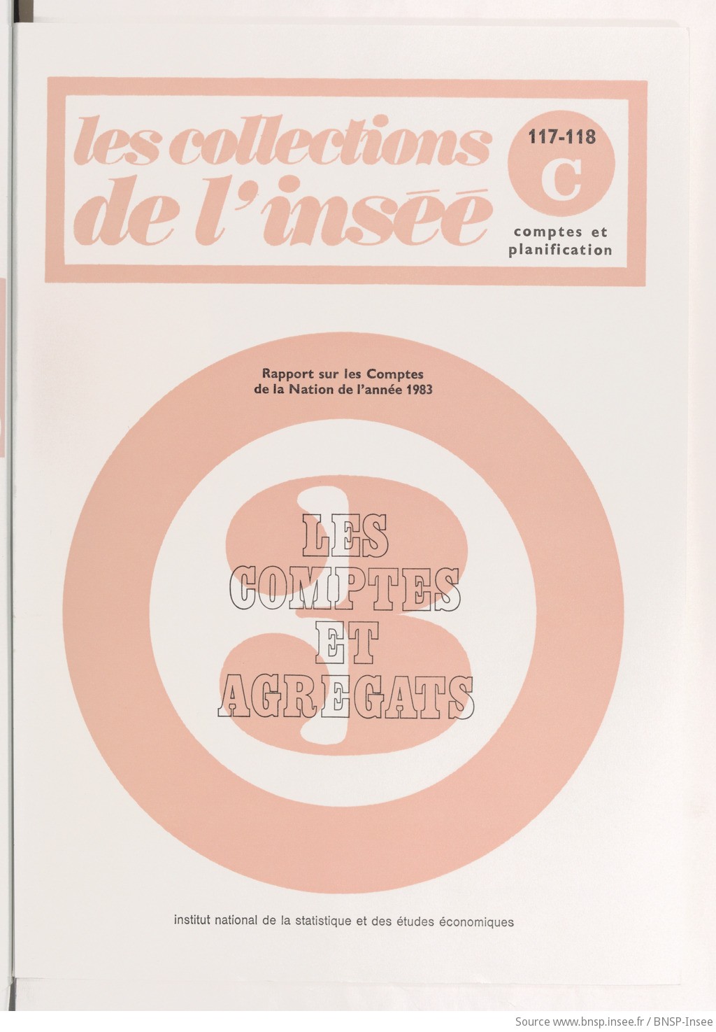 Rapport sur les comptes de la nation : 1983. Les Comptes et agrégats / Institut national de la statistique et des études économiques - vue 1 - page NP