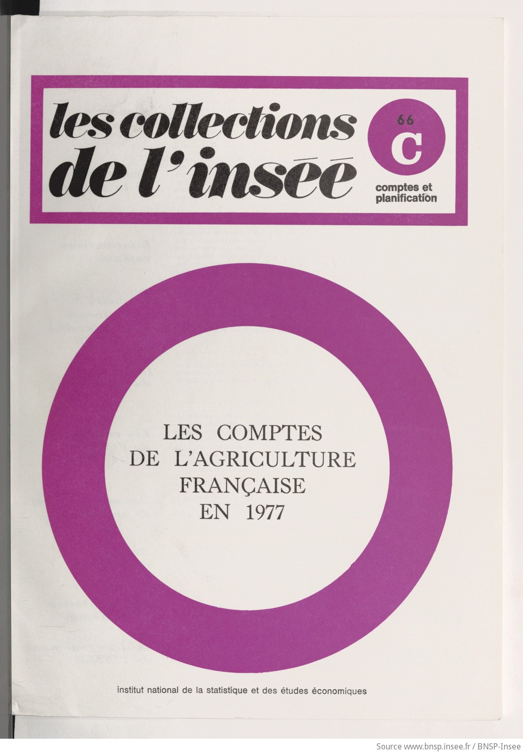 Les Comptes de l'agriculture française en 1977 / Institut national de la statistique et des études économiques ; _ ParisI.N.S.E.E., 1978 - vue 1 - page NP