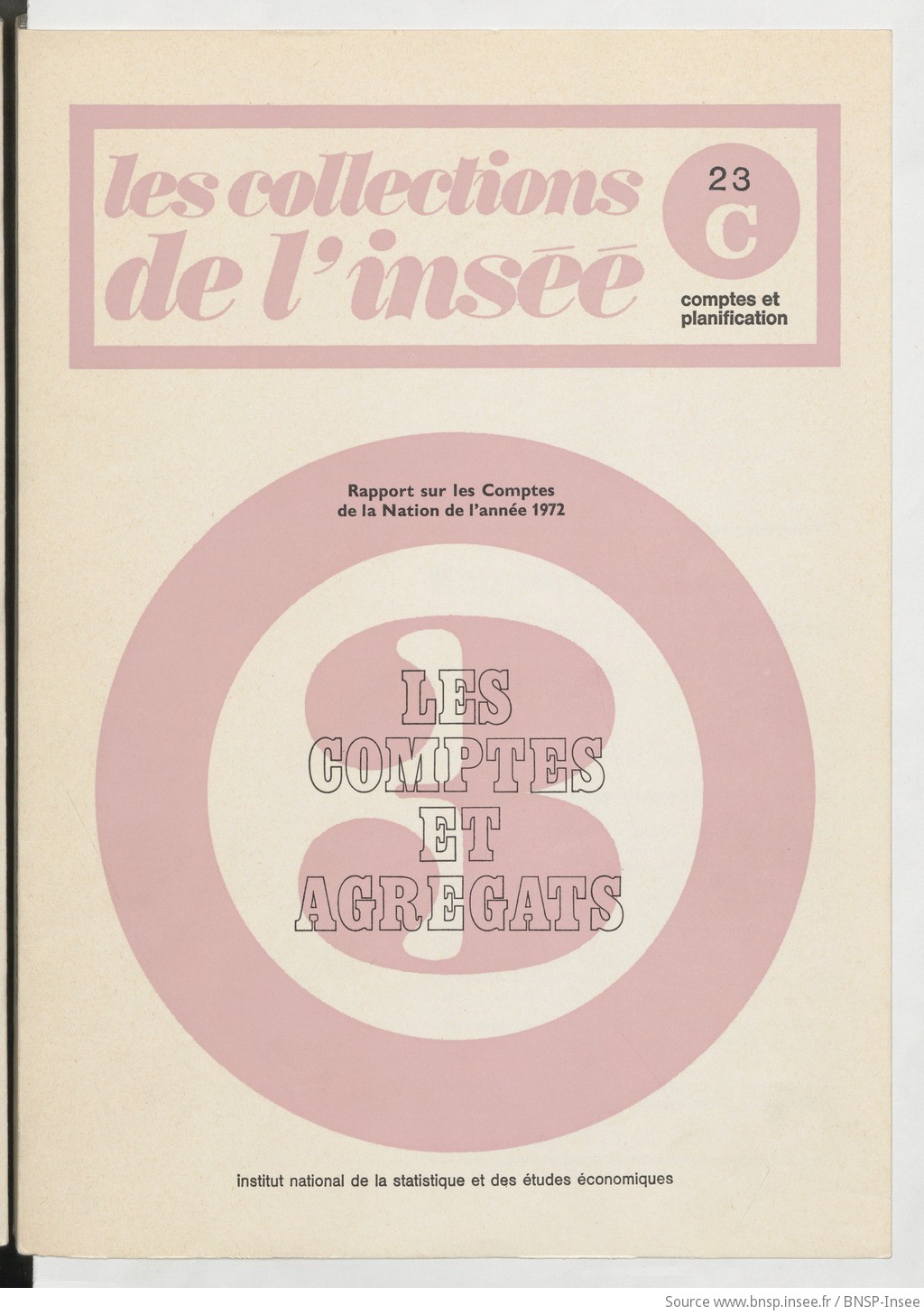 Rapport sur les comptes de la nation 1972. T. 3 / Institut national de la statistique et des études économiques - vue 1 - page NP