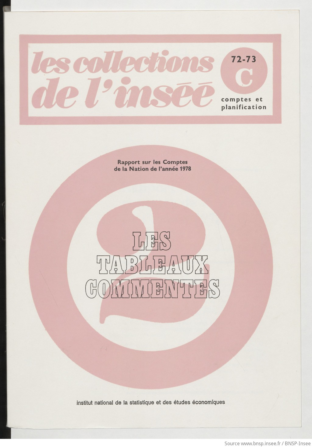 Rapport sur les comptes de la nation 1978. Tome 2,Numéro 72-73 / Institut national de la statistique et des études économiques - vue 1 - page NP